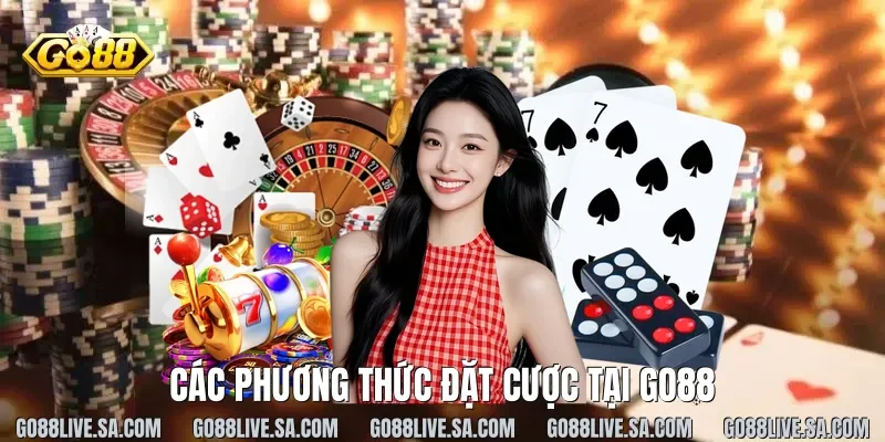 Các phương thức đặt cược tại Go88