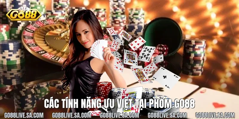 Các tính năng ưu việt tại Phỏm Go88
