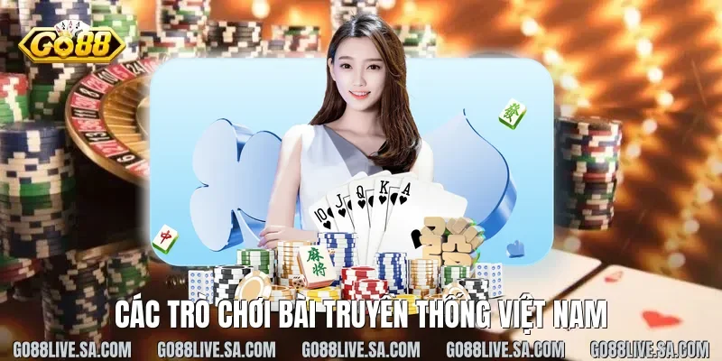 Các trò chơi bài truyền thống Việt Nam