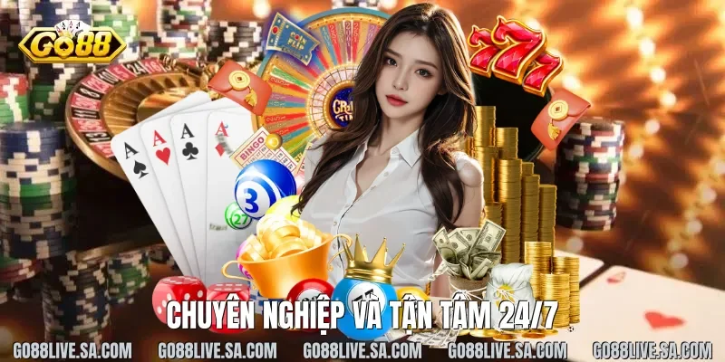Chuyên nghiệp và tận tâm 24/7