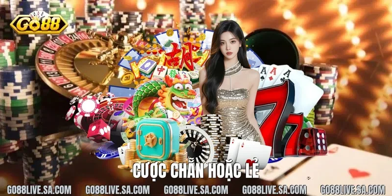 Cược Chẵn hoặc Lẻ