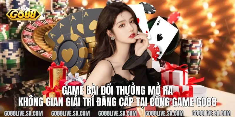 Game bài đổi thưởng