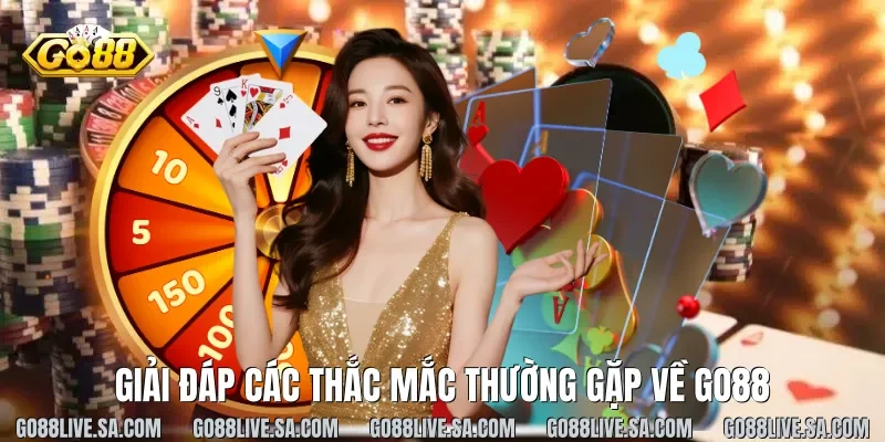Giải đáp các thắc mắc thường gặp về Go88