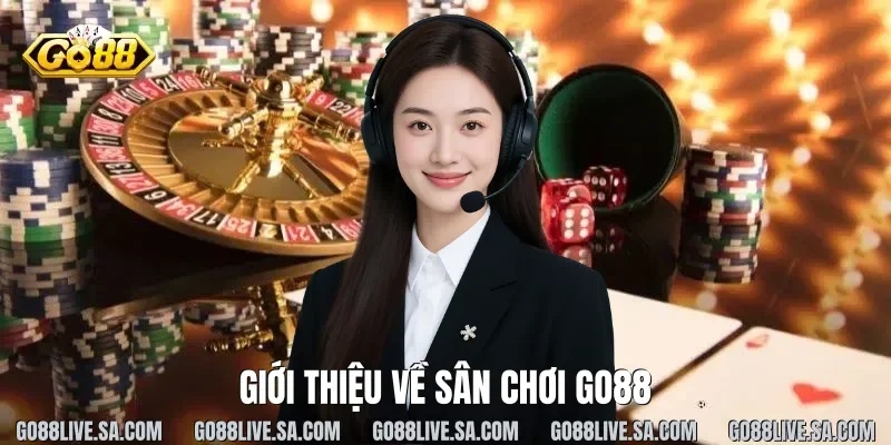 Giới thiệu về sân chơi Go88