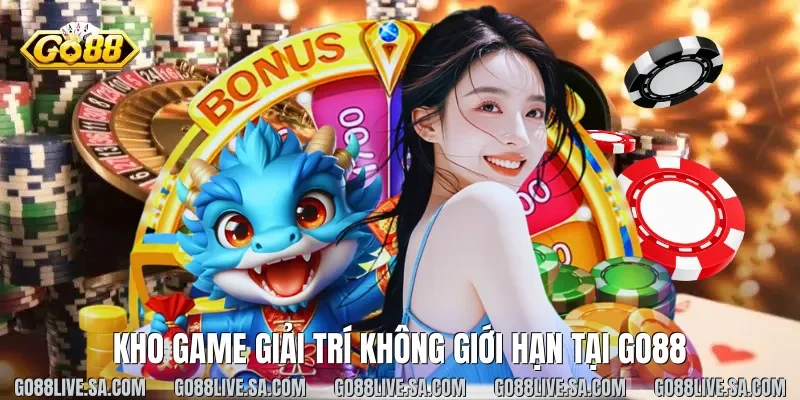 Kho game giải trí không giới hạn tại Go88