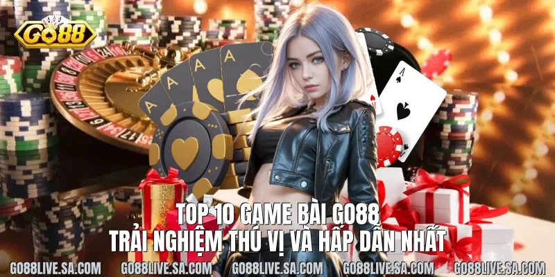 Top 10 Game Bài
